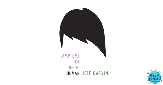 Symptoms of Being Human – The Nerdy Nook